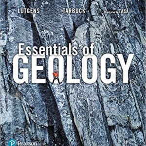 Essentials of Geology, 13E K. Lutgens , J. Tarbuck, G. Tasa Instructor Solution Manual