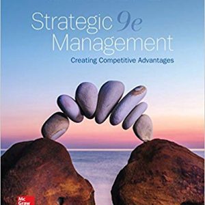 Strategic Management Creating Competitive Advantages 9th edition by Gregory Dess Solution Manual