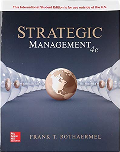 Strategic Management 4th edition Rothaermel Test Bank