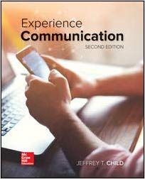 Experience Communication , 2e Jeffrey T. Child,  Test Bank