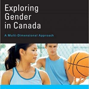 Exploring Gender in Canada A Multi-Dimensional Approach Beverly Matthews, Lori Beaman Test Bank