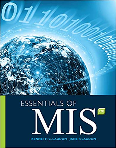 Essentials of MIS, 12th Edition Kenneth C. Laudon Jane P. Laudon Instructor solution manual