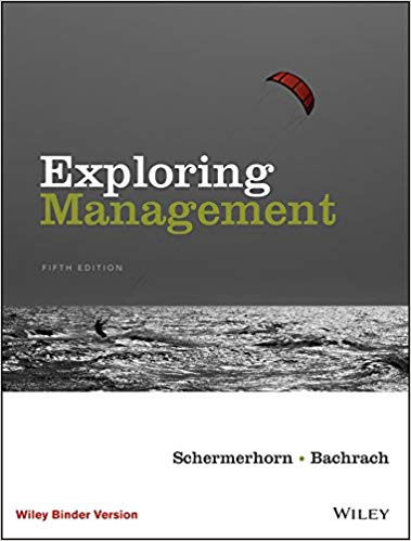 Exploring Management, Binder Ready Version, 5th Edition Schermerhorn, Bachrach Test Bank