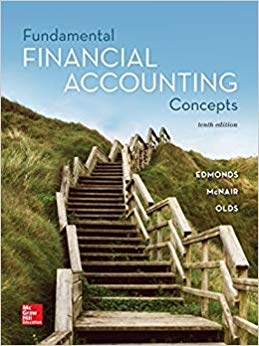 Fundamental Financial Accounting Concepts, 10e P. Edmonds, T. Edmonds, M. McNair, R. Olds, Test Bank