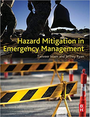 Hazard Mitigation in Emergency Management 1st Edition Tanveer Islam Jeffrey Ryan Test Bank
