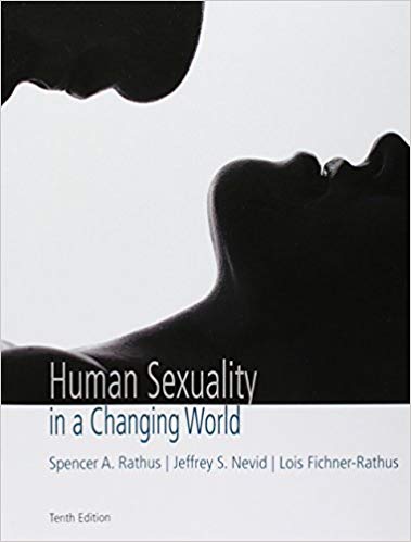 Human Sexuality in a Changing World 10th Edition Spencer A. Rathus, Test Bank