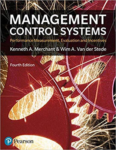 Management Control Systems 4th Edition Kenneth Merchant Wim Van der Stede Instructor Manual