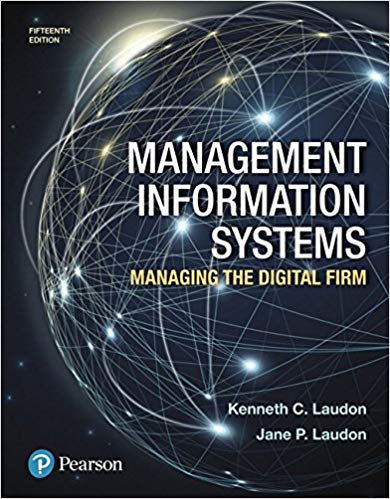 Management Information Systems Managing the Digital Firm, 15th Edition Kenneth C. Laudon, Instructor solution manual