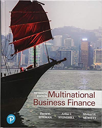 Multinational Business Finance, 15E David K. Eiteman, Arthur I. Stonehill, Michael H. Moffett Test Bank