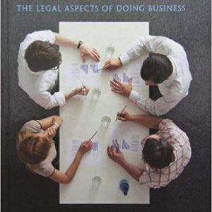 Managing the Law The Legal Aspects of Doing Business, 5E Mitchell McInnes Ian R. Kerr J. Anthony VanDuzer Test Bank