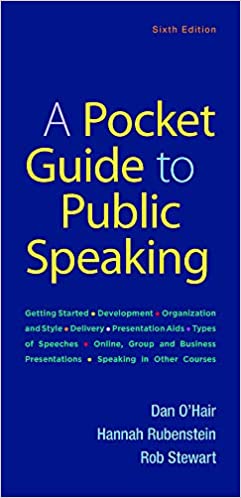 A Pocket Guide to Public Speaking Sixth Edition Dan O'Hair Hannah Rubenstein Rob Stewart Test Bank