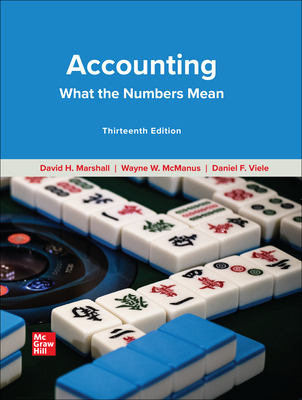 Accounting What the Numbers Mean 13th Edition David Marshall and Wayne McManus and Daniel Viele 2022 Instructor's Solution Manual
