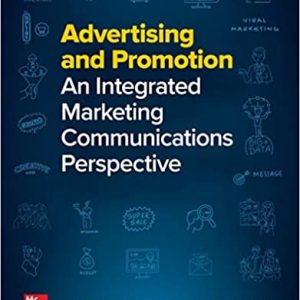 Advertising and Promotion An Integrated Marketing Communications Perspective 12th Edition George Belch and Michael Belch 2021 Test Bank