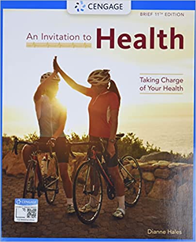 An Invitation to Health Taking Charge of Your Health Brief Edition 11th Edition Dianne Hales Instructor's Manual