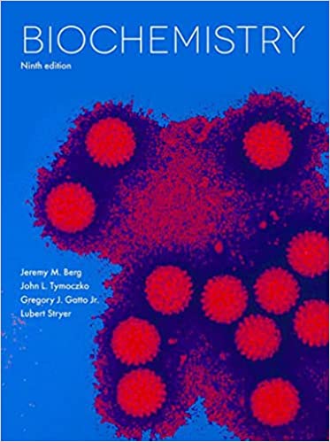 biochemistry 9th edition stryer M. Berg L. Tymoczko J.Gatto Jr Test Bank