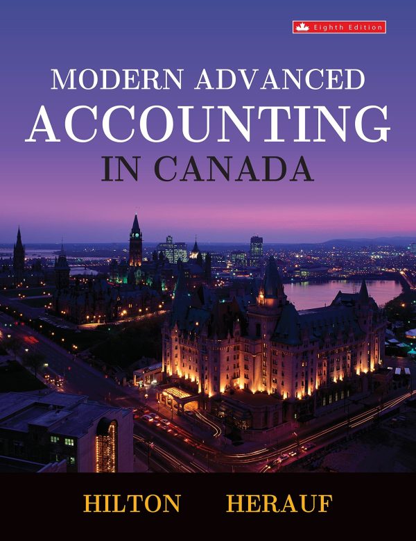 Modern Advanced Accounting in Canada  8 edition Canadian Version Hilton Test Bank