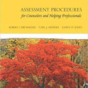 Assessment Procedures for Counselors and Helping Professionals, 8E Robert J. Drummond Instructor's Resource Manual