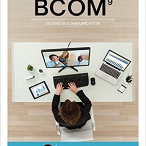 BCOM 9th Edition Carol M. Lehman, Debbie D. DuFrene, 2018, Test Bank