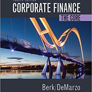 Corporate Finance The Core, 4th Edition Jonathan Berk, Peter DeMarzo Test Bank