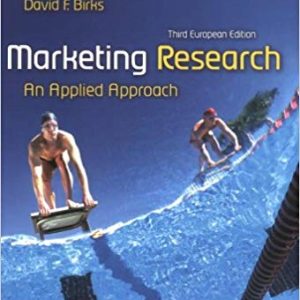 Marketing Research An Applied Approach, 3E Naresh K. Malhotra, David F. Birks, Instructor Manual
