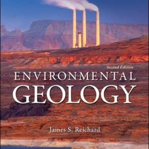 Reichard - Environmental Geology - 2e, ISBN 0078096073 Test Bank