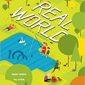The Real World 4th Edition by Kerry Ferris , Jill Stein Test Bank