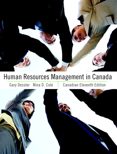 Human Resources Management in Canada, Canadian Eleventh Edition  11E Gary Dessler, Nina D. Cole,Test Bank