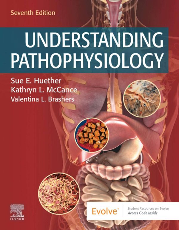 Understanding Pathophysiology 7th Edition Sue E. Huether , Kathryn L. McCance  2019 Test Bank