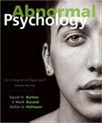 Abnormal Psychology An Integrative Approach, 8th Edition David H. Barlow, V. Mark Durand, Stefan G. Hofmann Test Bank