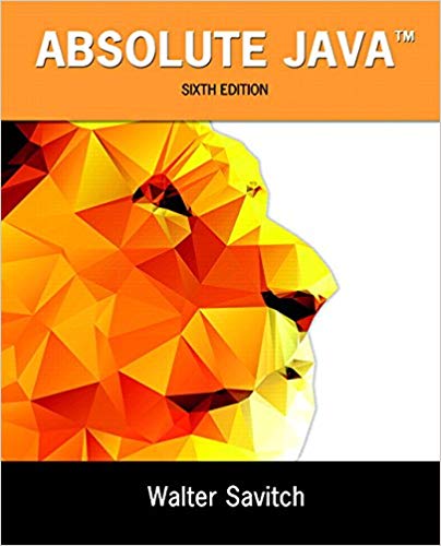 Absolute Java, 6E Walter Savitc , Kenrick Mock Instructor Solutions Manual