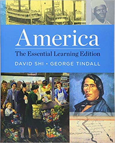 America The Essential Learning Edition 1st E. Shi ,Brown Tindall ,Anderson , Lee Test Bank