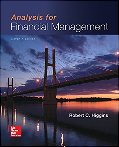 Analysis for Financial Management, 11e Robert C. Higgins.Test Bank