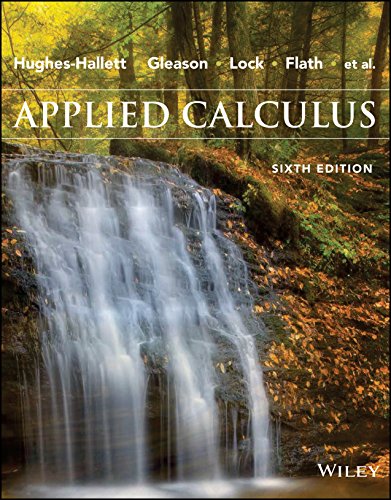 Applied Calculus, Enhanced eText 6th Edition Hughes-Hallett Lock Gleason Test Bank