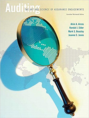 Auditing The Art and Science of Assurance Engagements, 13E Canadian A.Arens,Elder,Beasley, Jones,Instructor's Solutions Manual
