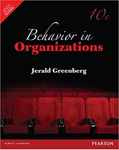Behavior in Organizations, 10E Jerald Greenberg, Robert A. Baron Test Bank