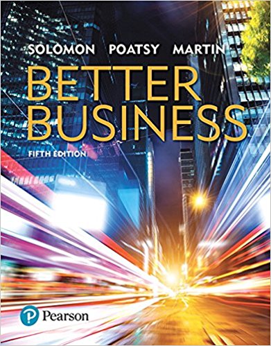 Better Business 5E R. Solomon, Anne Poatsy, Martin. Instructor manual