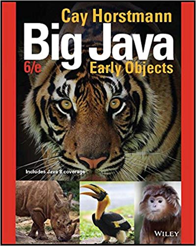 Big Java Early Objects,  6th Edition Horstmann Test Bank