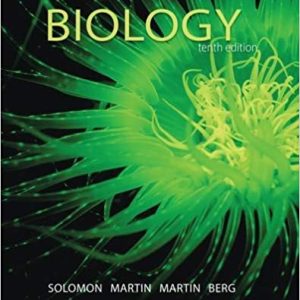 Biology, 10th Edition Eldra P. Solomon, Charles E. Martin, Diana W. Martin, Linda R. Berg Test Bank