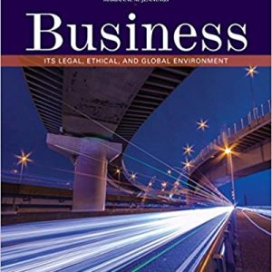 Business Its Legal, Ethical, and Global Environment, 11th Edition Marianne M. Jennings Instructor's solution Manual