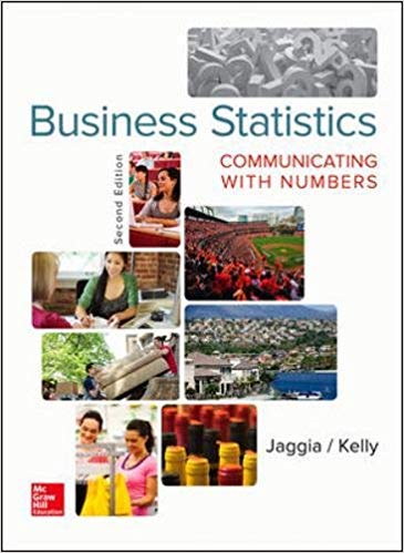 Business Statistics Communicating with Numbers, 2e Sanjiv Jaggia, Alison Kelly, Solution Manual