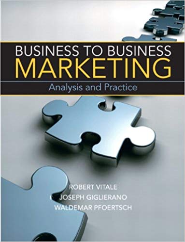 Business to Business Marketing Robert Vitale Waldemar Pfoertsch Joseph Giglierano Instructor Manual