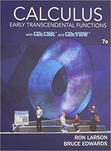 Calculus Early Transcendental Functions , 7th Edition Ron Larson Bruce H. Edwards Test Bank
