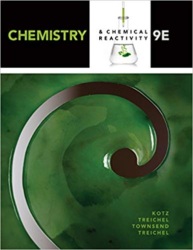 Chemistry & Chemical Reactivity, 9th Edition John C. Kotz, Paul M. Treichel, John R. Townsend, David Treichel Test Bank