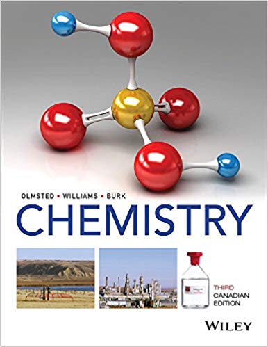 Chemistry, Third Canadian 3rd Edition by John A. Olmsted, Gregory M. Williams, and Robert C. Burk Instructor Solution Manual