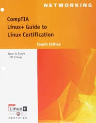 CompTIA Linux+ Guide to Linux Certification, 4th Edition Jason Eckert Instructor Solution manual