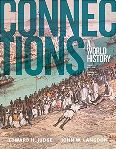Connections A World History, Volume 2, 3E Edward H. Judge, John W. Langdon, Test Bank