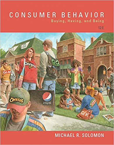 Consumer Behavior Buying, Having, and Being, 12th Edition Michael R. Solomon Instructor Solution Manual