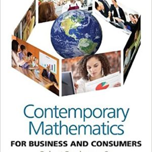 Contemporary Mathematics for Business and Consumers, 6th Edition Robert Brechnerr TB doc