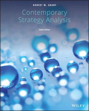 Contemporary Strategy Analysis, Enhanced eText, 10th Edition by Robert M. Grant.  Instructor solution manual