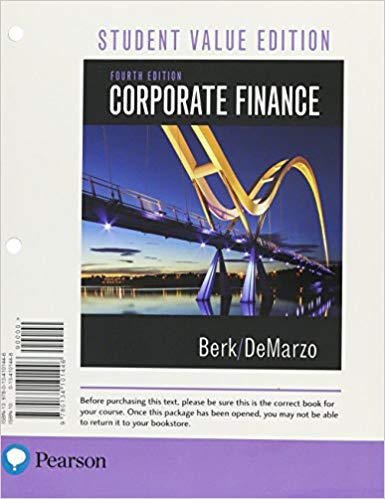 Corporate Finance, Fourth Canadian Edition, 4E Jonathan Berk, Peter DeMarzo, David Stangeland, Test Bank